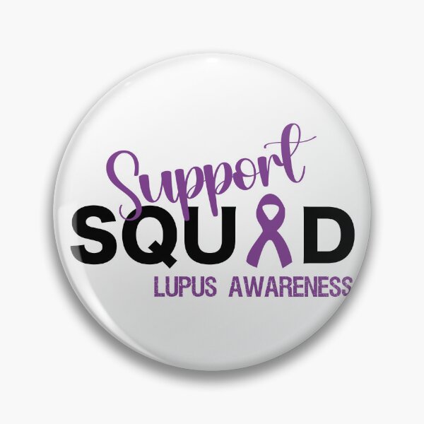 Item preview, Support Squad Lupus Awareness designed and sold by medadesign.