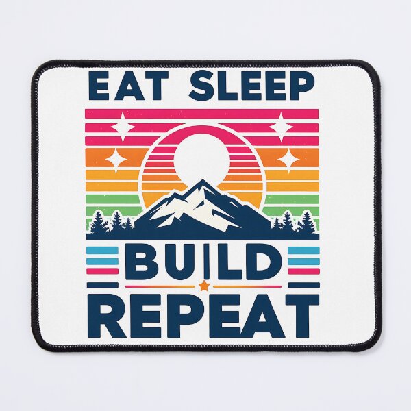 Item preview, Eat Sleep build Repeat designed and sold by Suukunna.
