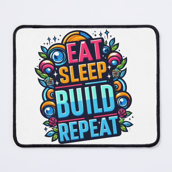 Item preview, Eat Sleep build Repeat designed and sold by Suukunna.