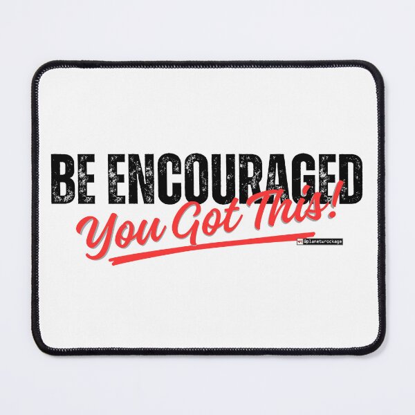 Item preview, Be Encouraged - You Got This! designed and sold by planetwrockage.