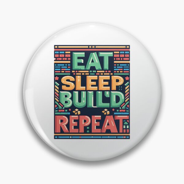 Item preview, Eat Sleep build Repeat designed and sold by Suukunna.