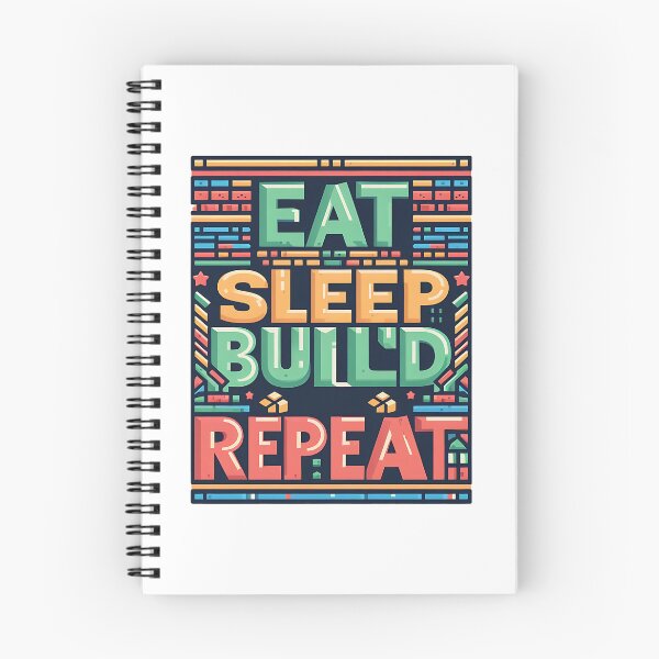 Item preview, Eat Sleep build Repeat designed and sold by Suukunna.