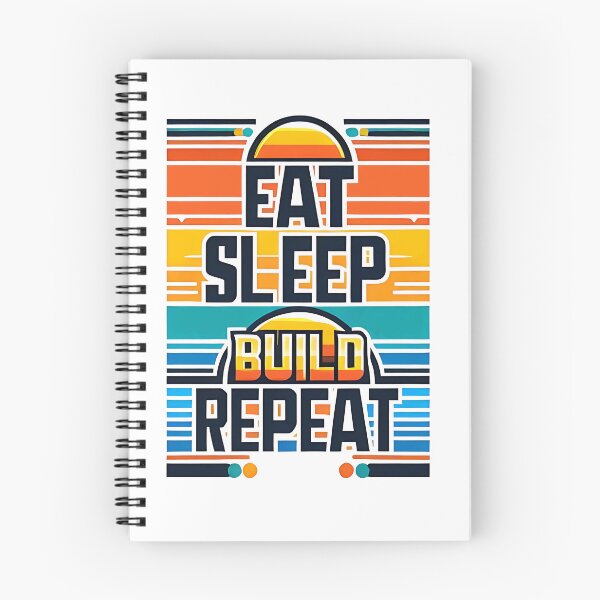 Item preview, Eat Sleep build Repeat designed and sold by Suukunna.