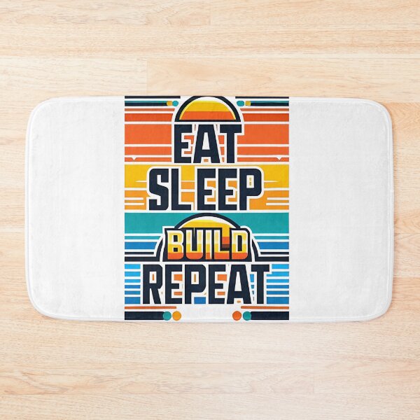 Item preview, Eat Sleep build Repeat designed and sold by Suukunna.