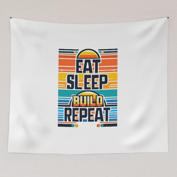 Item preview, Eat Sleep build Repeat designed and sold by Suukunna.