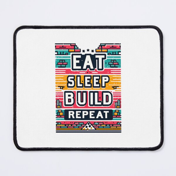 Item preview, Eat Sleep build Repeat designed and sold by Suukunna.