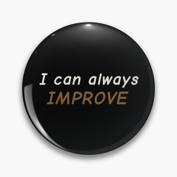 Item preview, I can always improve designed and sold by We Grow.