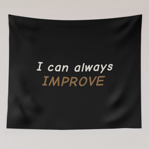 Item preview, I can always improve designed and sold by We Grow.