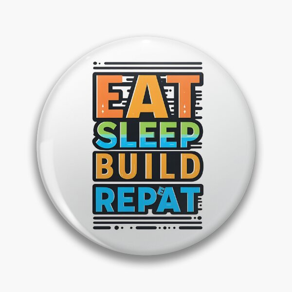 Item preview, Eat Sleep build Repeat designed and sold by Suukunna.