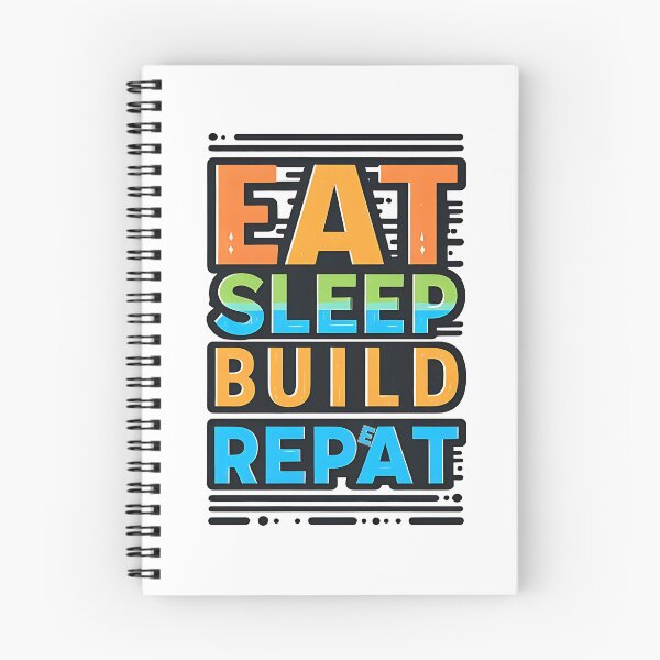 Item preview, Eat Sleep build Repeat designed and sold by Suukunna.