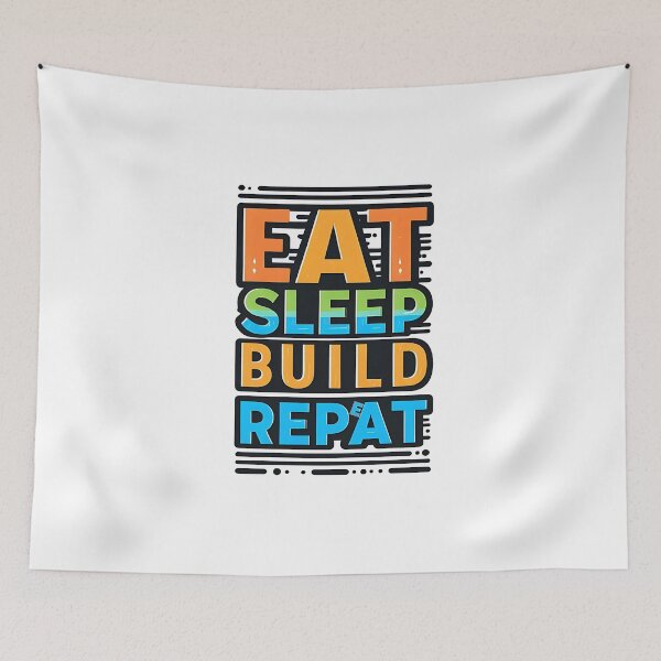 Item preview, Eat Sleep build Repeat designed and sold by Suukunna.