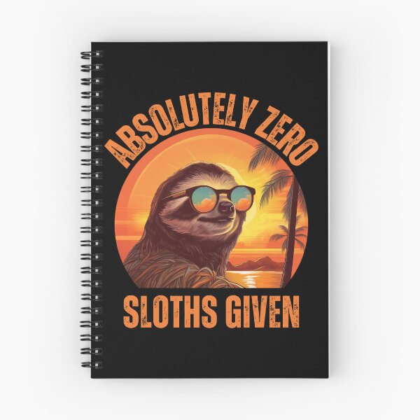 Item preview, Absolutely Zero Sloths Given designed and sold by AussieWonders.