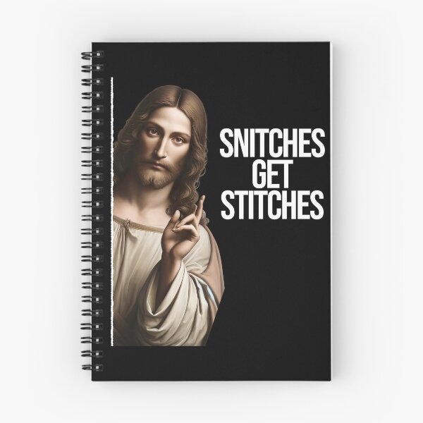 Item preview, Snitches Get Stitches, Jesus I Saw That Parody designed and sold by Yogimeister.