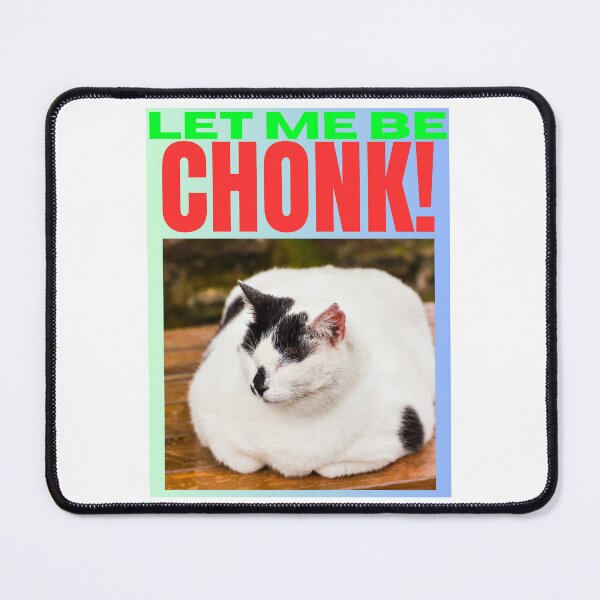 Item preview, Let Me Be CHONK!! Kitty 2 designed and sold by planetwrockage.