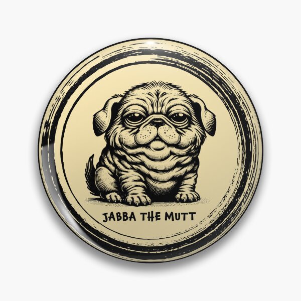 Item preview, Jabba The Mutt designed and sold by raymondjmcd.