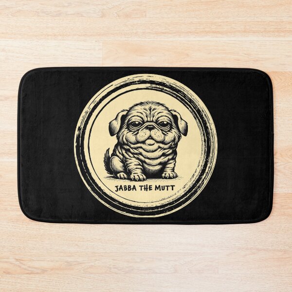 Item preview, Jabba The Mutt designed and sold by raymondjmcd.
