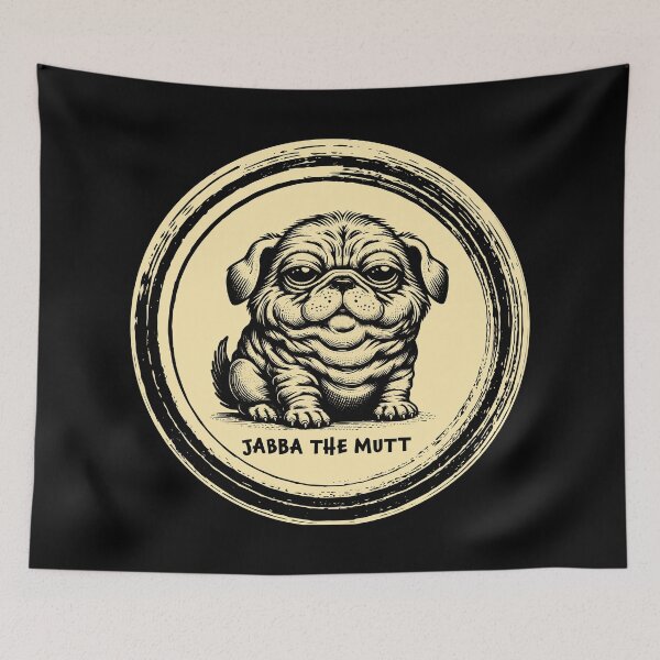 Item preview, Jabba The Mutt designed and sold by raymondjmcd.