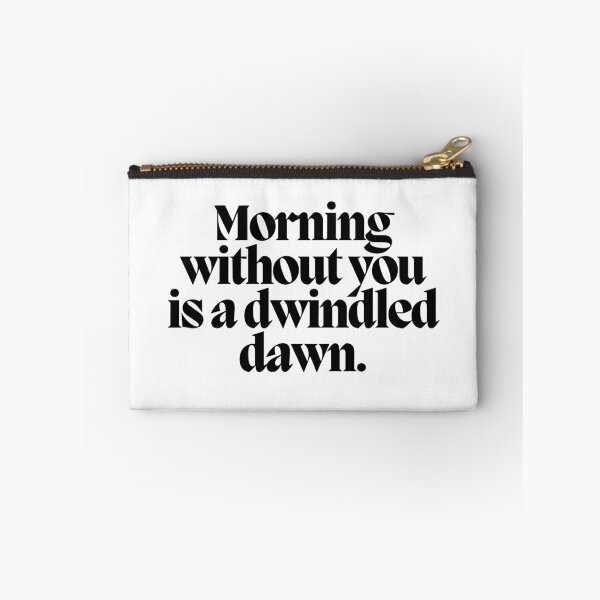 Item preview, Morning without you is a dwindled dawn.  designed and sold by CharmStudio.