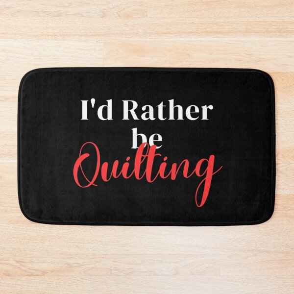 Item preview, I'd rather be quilting designed and sold by greenbluearts.