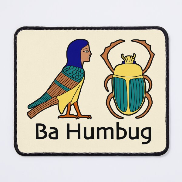 Item preview, Ba Humbug Ancient Egypt Humor designed and sold by BrushAndPen.