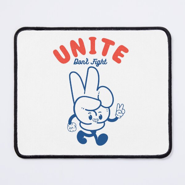 Item preview, UNITE Dont Fight designed and sold by Artthree.