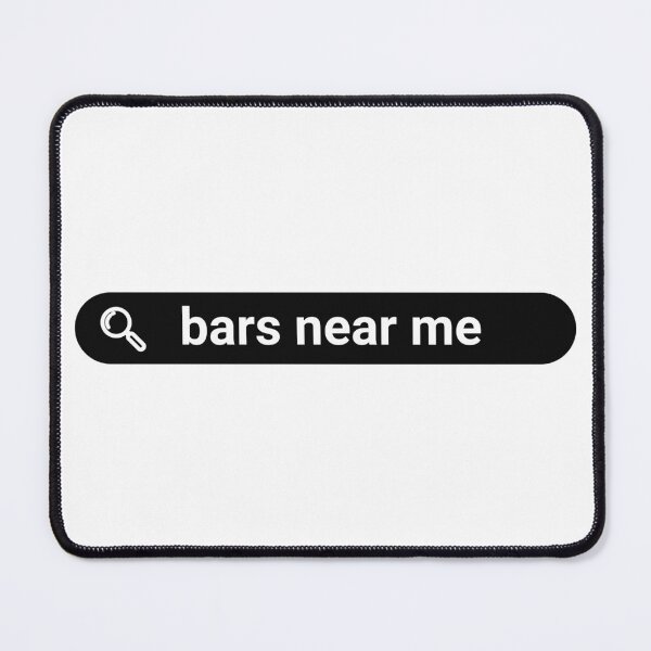 Item preview, Bars Near Me Alcohol Lover Gifts designed and sold by rroulette77.
