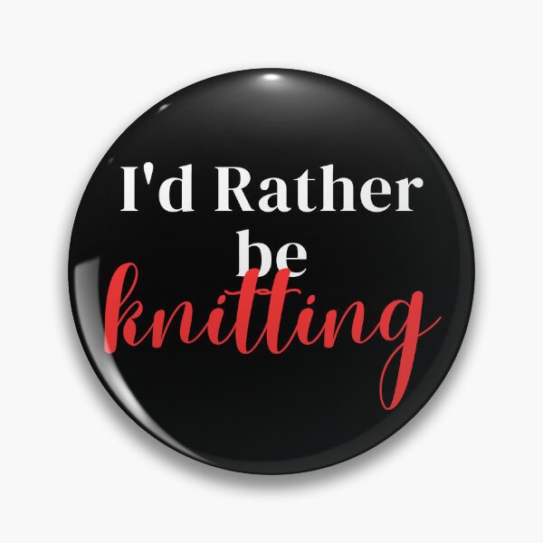 Item preview, I'd rather be knitting designed and sold by greenbluearts.