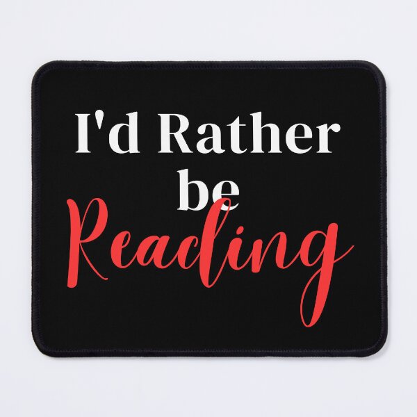 Item preview, I'd rather be reading designed and sold by greenbluearts.