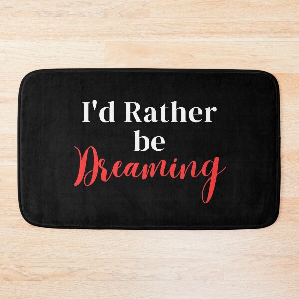 Item preview, I'd rather be dreaming designed and sold by greenbluearts.