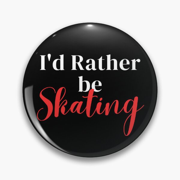 Item preview, I'd rather be skating designed and sold by greenbluearts.