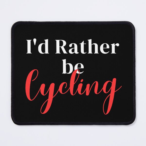 Item preview, I'd rather be cycling designed and sold by greenbluearts.
