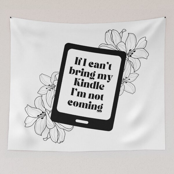Item preview, If I can't bring my Kindle I'm not coming - Floral Black Kindle designed and sold by Neadoodles.