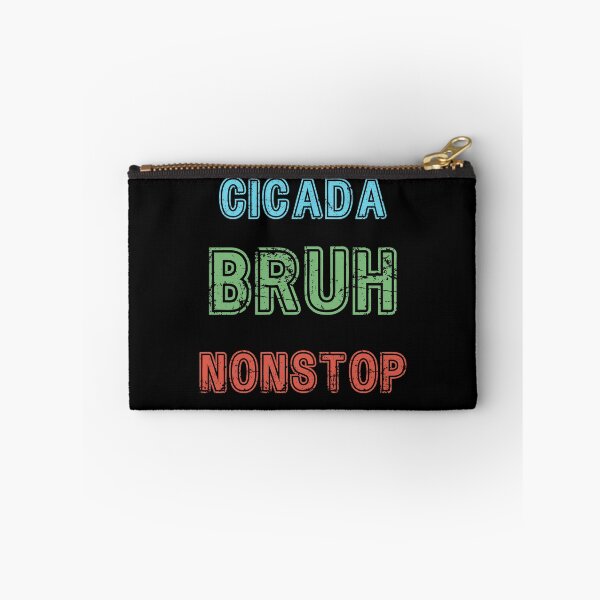 Item preview, Cicada Bruh Nonstop designed and sold by HeadTurningArt.