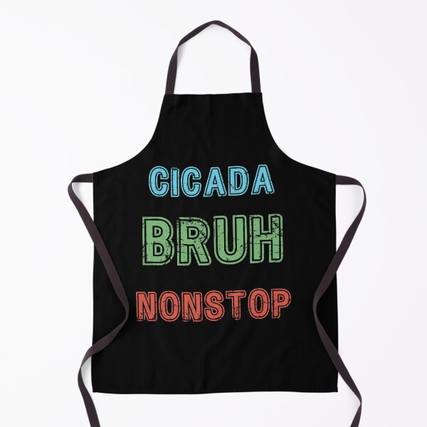 Item preview, Cicada Bruh Nonstop designed and sold by HeadTurningArt.