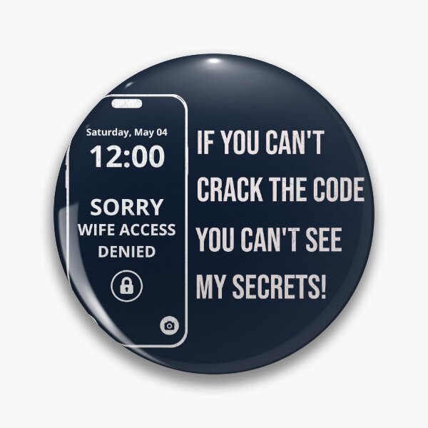 Item preview, Sorry Wife Access Denied Funny designed and sold by InspireHubWear.