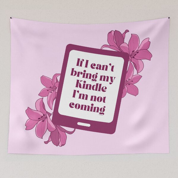 Item preview, If I can't bring my Kindle I'm not coming - Pink Floral Kindle designed and sold by Neadoodles.