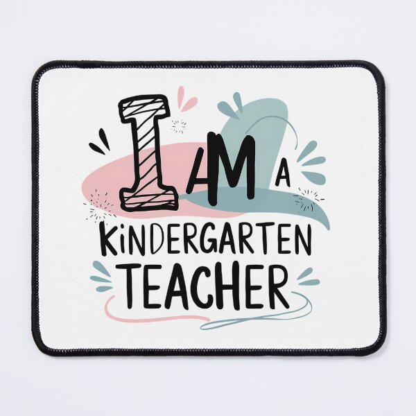 Item preview, I Am A Kindergarten Teacher designed and sold by PeelZinc.