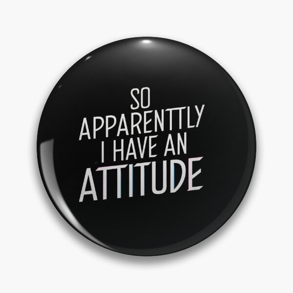 Item preview, So Apparently I Have An Attitude  designed and sold by Hairball-Pets.
