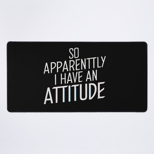 Item preview, So Apparently I Have An Attitude  designed and sold by Hairball-Pets.