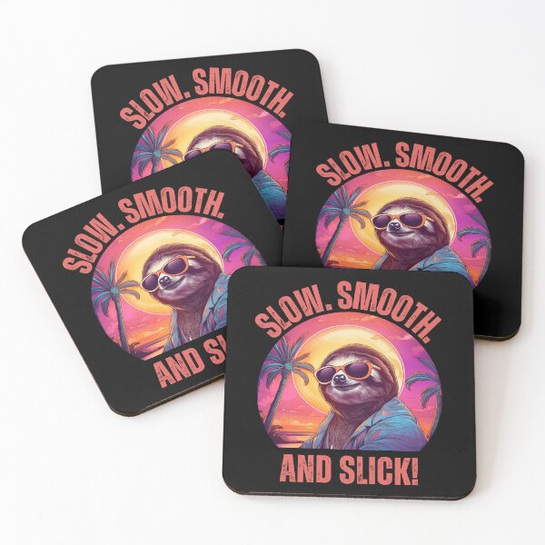 Item preview, Slow. Smooth. And Slick! designed and sold by AussieWonders.
