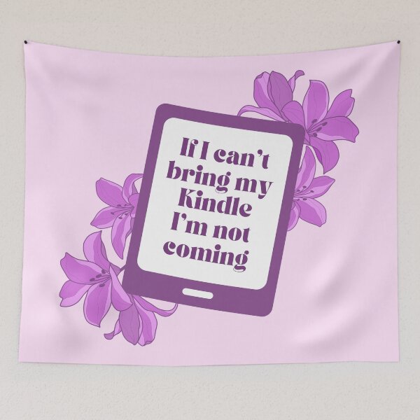 Item preview, If I can't bring my Kindle I'm not coming - Purple Floral Kindle designed and sold by Neadoodles.