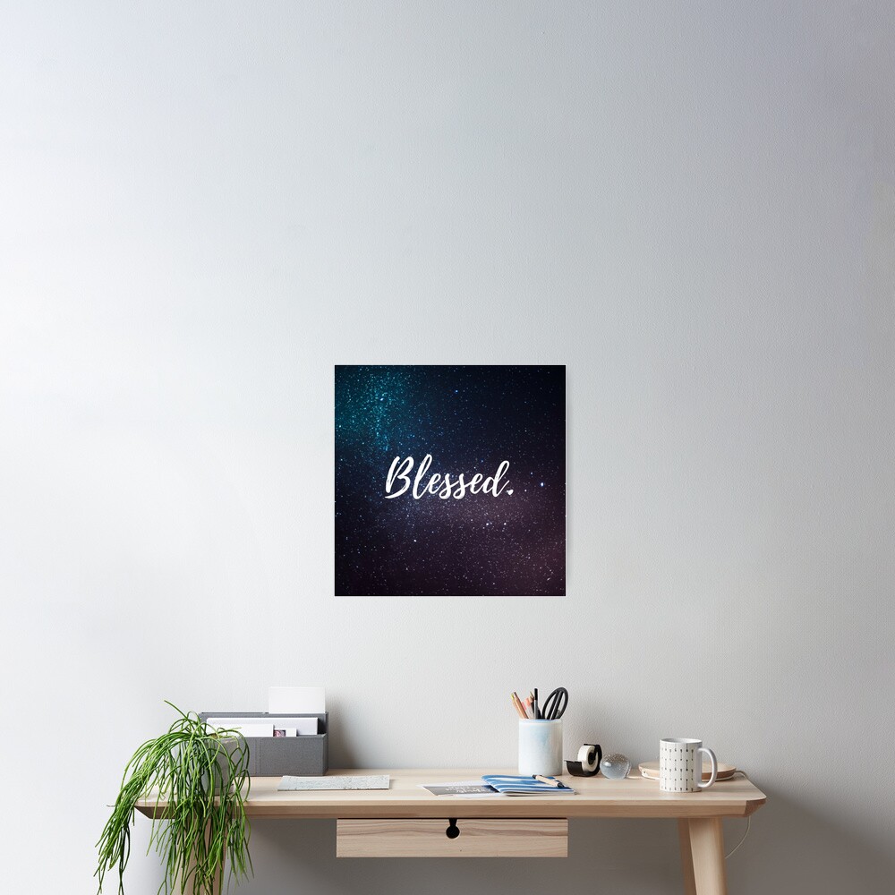 Blessed. Poster