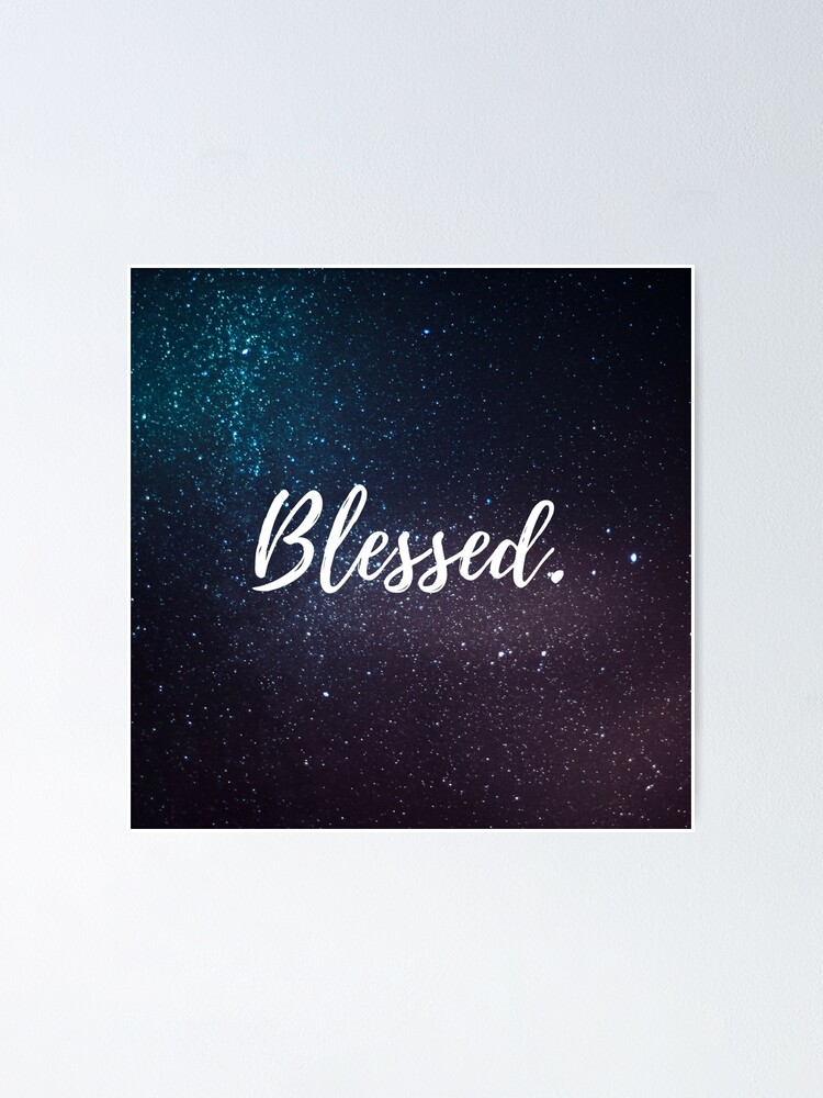 Alternate view of Blessed. Poster