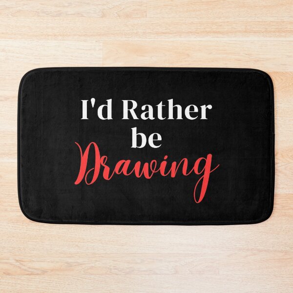 Item preview, I'd rather be drawing designed and sold by greenbluearts.