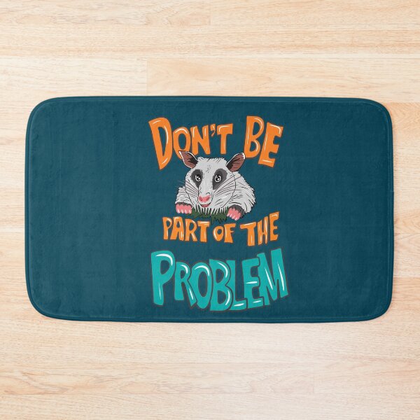 Item preview,  Dont Be Part Of Problem opossum designed and sold by box-artshop.