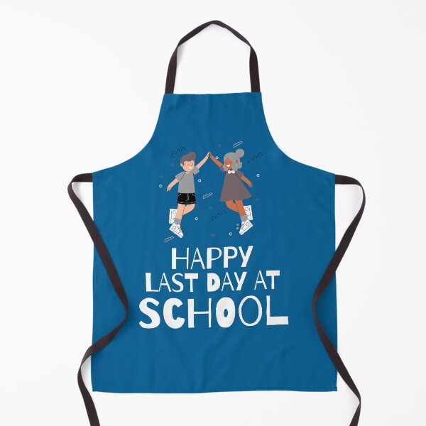 Item preview, Happy Last Day at School designed and sold by 87-Aesthetics.