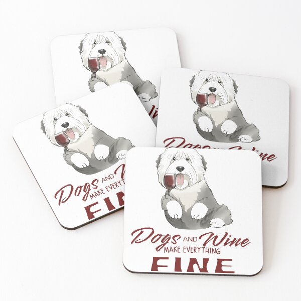 Item preview,  Dogs and wine make everything fine English Sheepdog designed and sold by GoodyPaws.