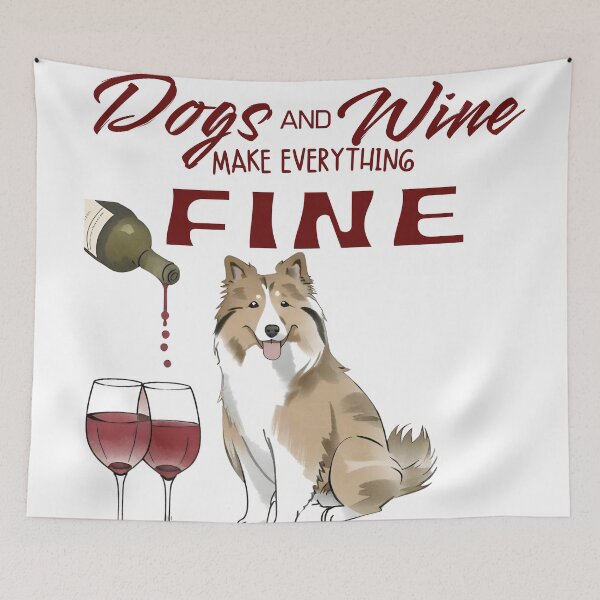 Item preview,  Dogs and wine make everything fine Shetland Sheepdog designed and sold by GoodyPaws.