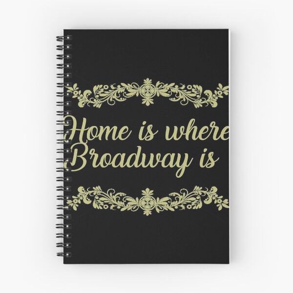 Item preview, Home is where Broadway is designed and sold by BunnyMomMtl.