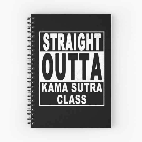 Item preview, Staright Outta Kama Sutra Class designed and sold by debelder.